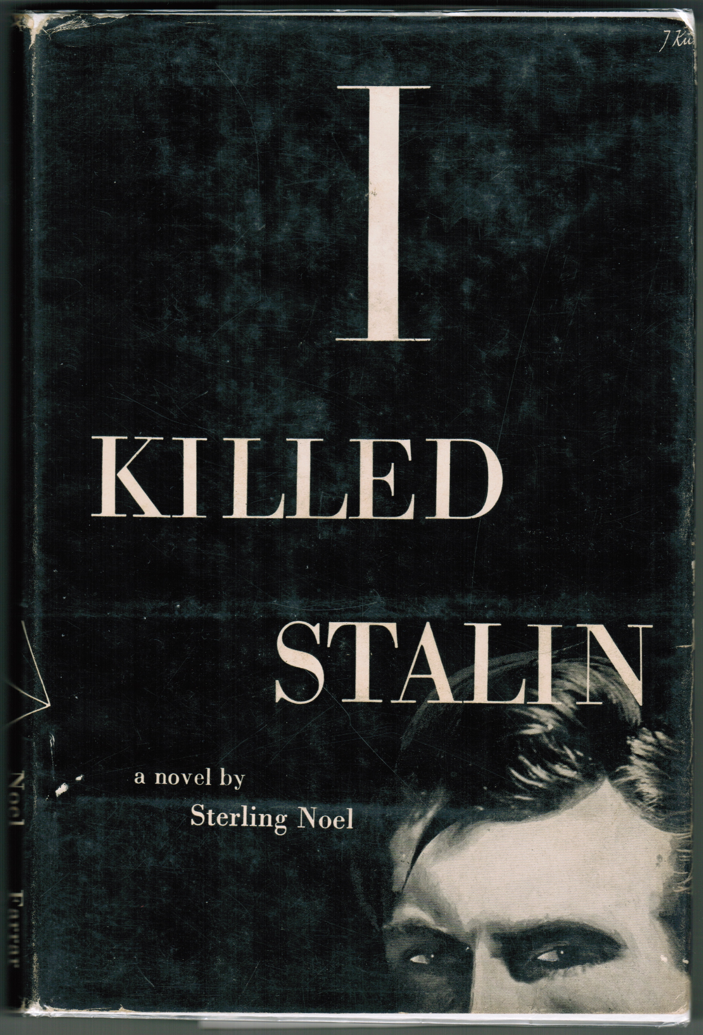 Sterling Noel – I Killed Stalin